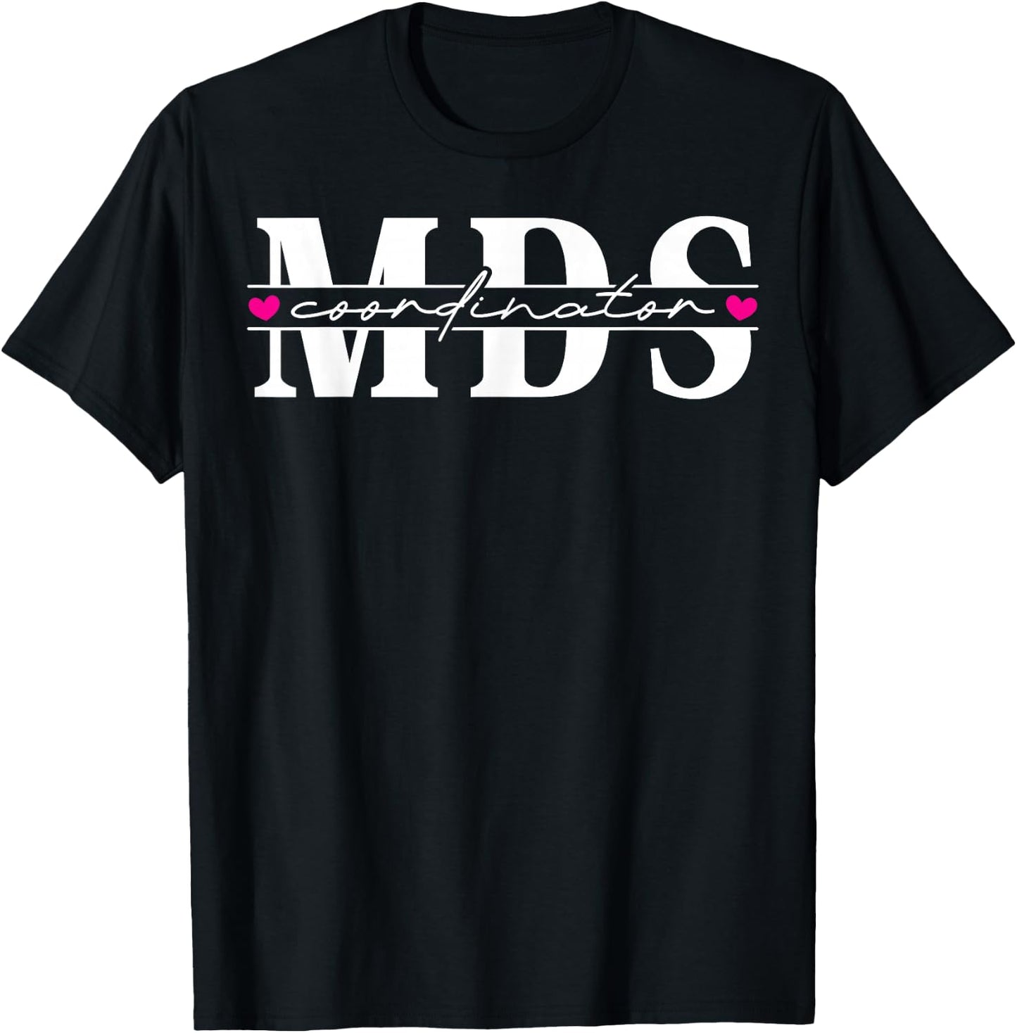 MDS Coordinator Heart T-Shirt - T-Shirt | Black