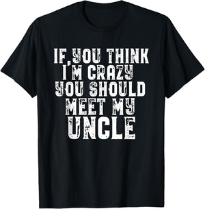 Funny Uncle Saying Gift Shirt for Uncle from Niece Nephew T-Shirt - T-Shirt | Black
