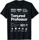Tenured AF | Professor Promotion | Full Professor 100% Cotton Black T-Shirt - T-Shirt | Black