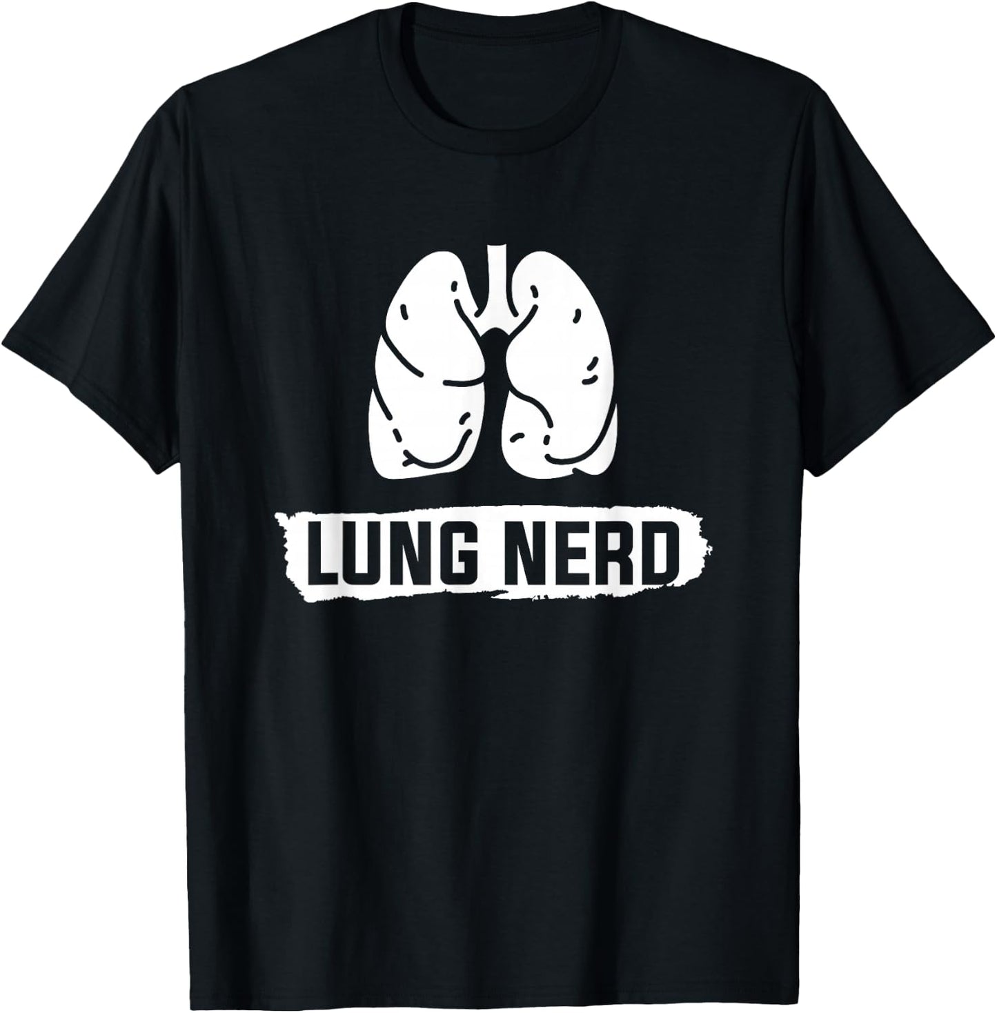 Lung Nerd Pulmonology Pulmonologist T-Shirt - T-Shirt | Black