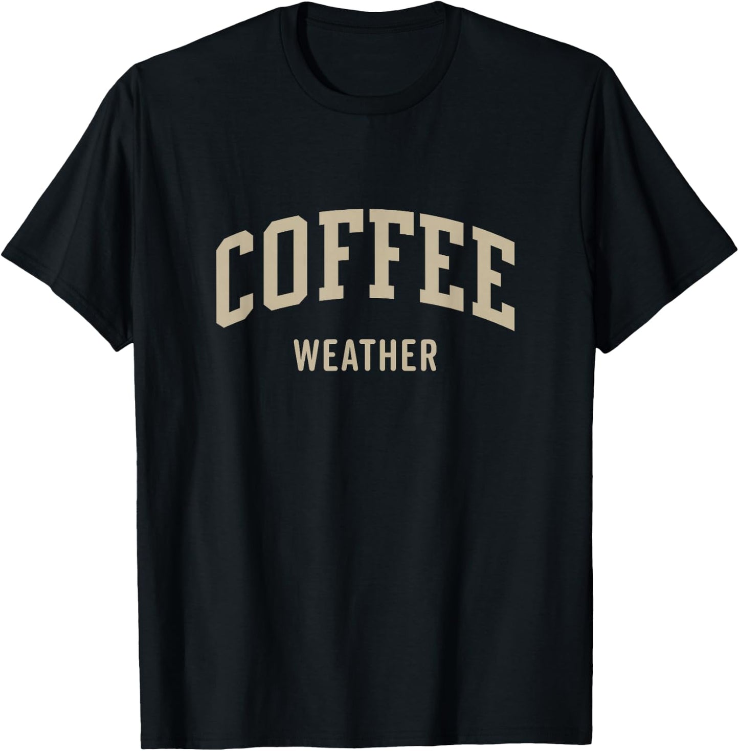 Coffee Weather T-Shirt - T-Shirt | Black