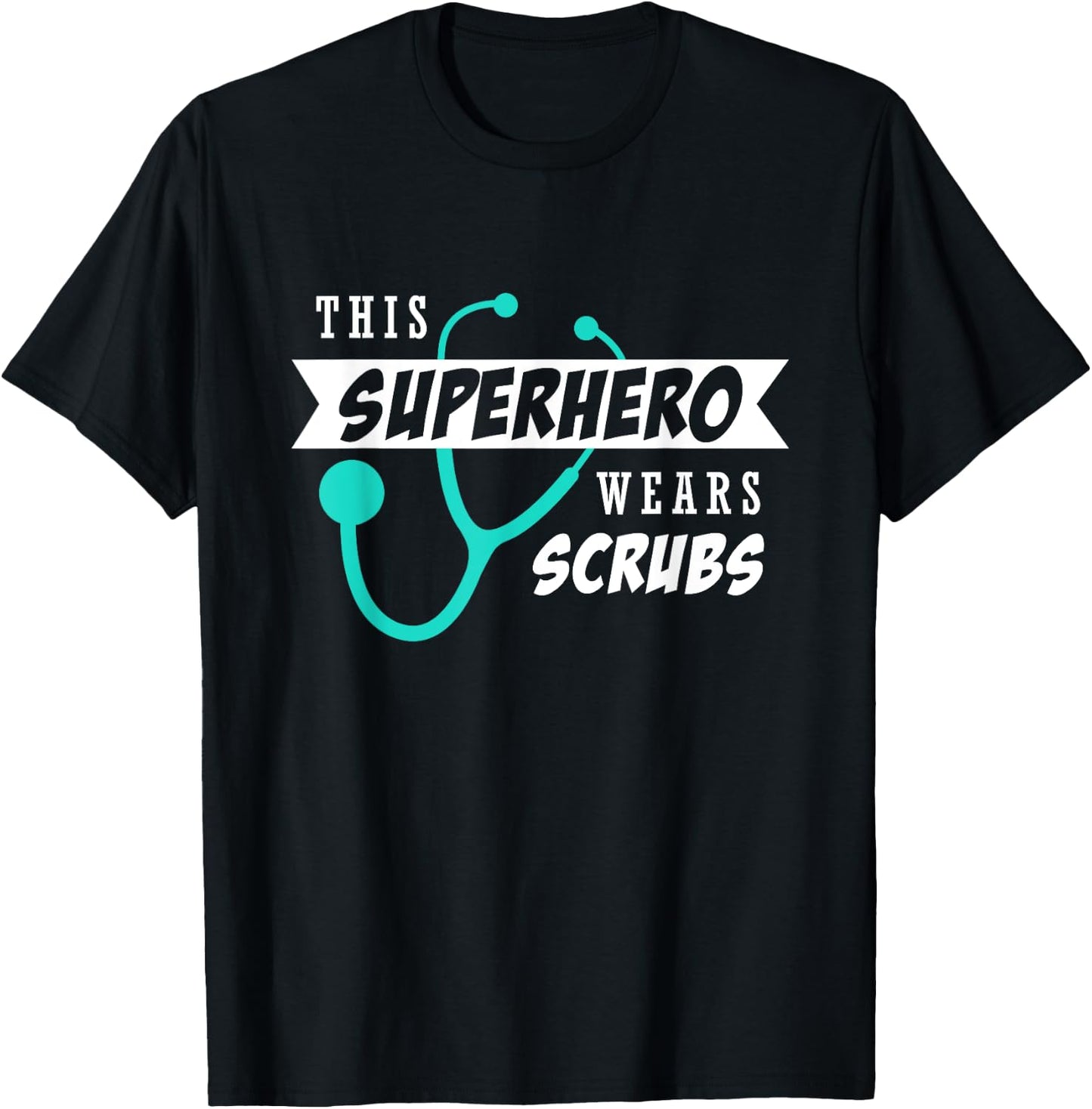 This Superhero Wears Scrubs Doctor Nurses Week Gift T-Shirt - T-Shirt | Black