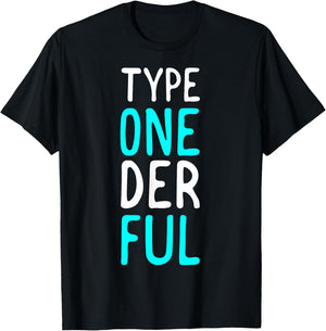 Type Onederful Funny Diabetic Type 1 Diabetes Support T-Shirt - T-Shirt | Black
