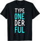 Type Onederful Funny Diabetic Type 1 Diabetes Support T-Shirt - T-Shirt | Black