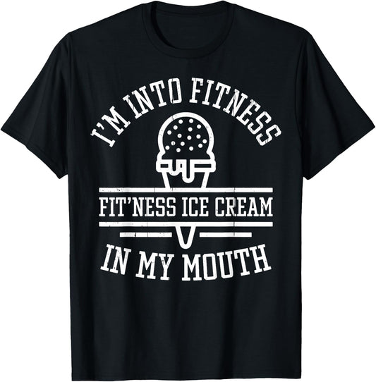 Vintage I'm Into Fitness Fit'ness Ice Cream In My Mouth Men Women T-Shirt - T-Shirt | Black
