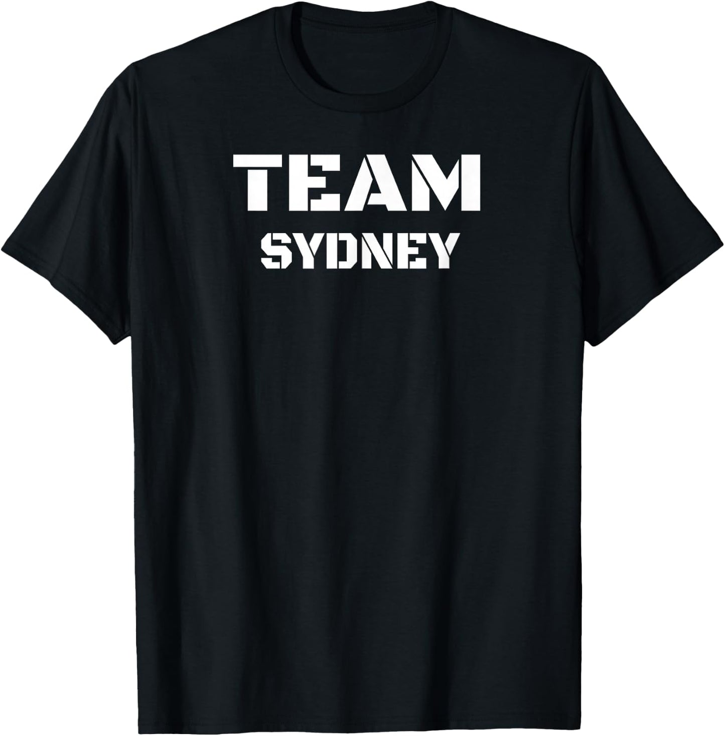 Team Sydney Clothing for People Who Like Sydney T-Shirt - T-Shirt | Black