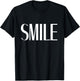 Shirt That Says Smile T-Shirt - T-Shirt | Black