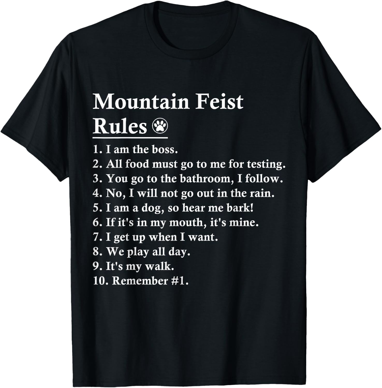 Funny Mountain Feist Dog Rules Men Women Kids T-Shirt - T-Shirt | Black