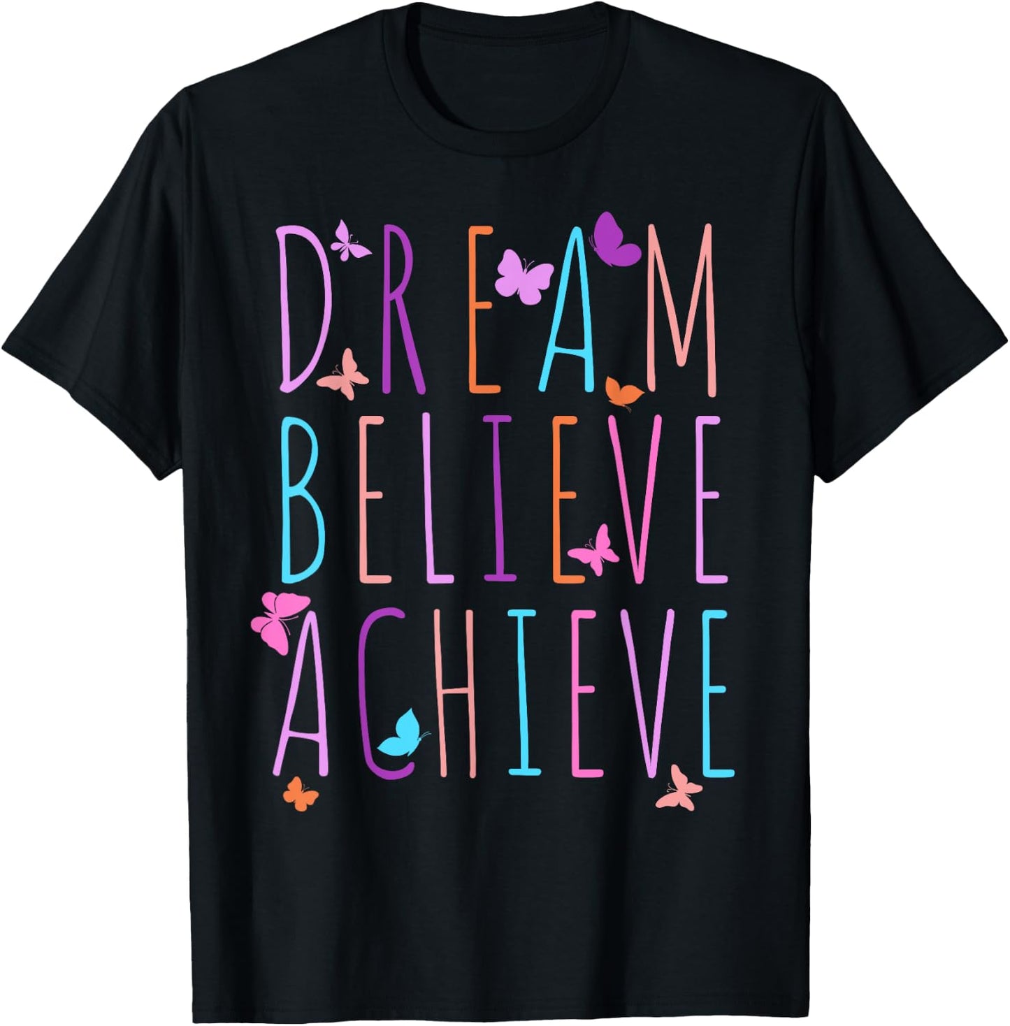 Affirmation Shirt for Girls Butterfly Dream Believe Achieve T-Shirt - T-Shirt | Black