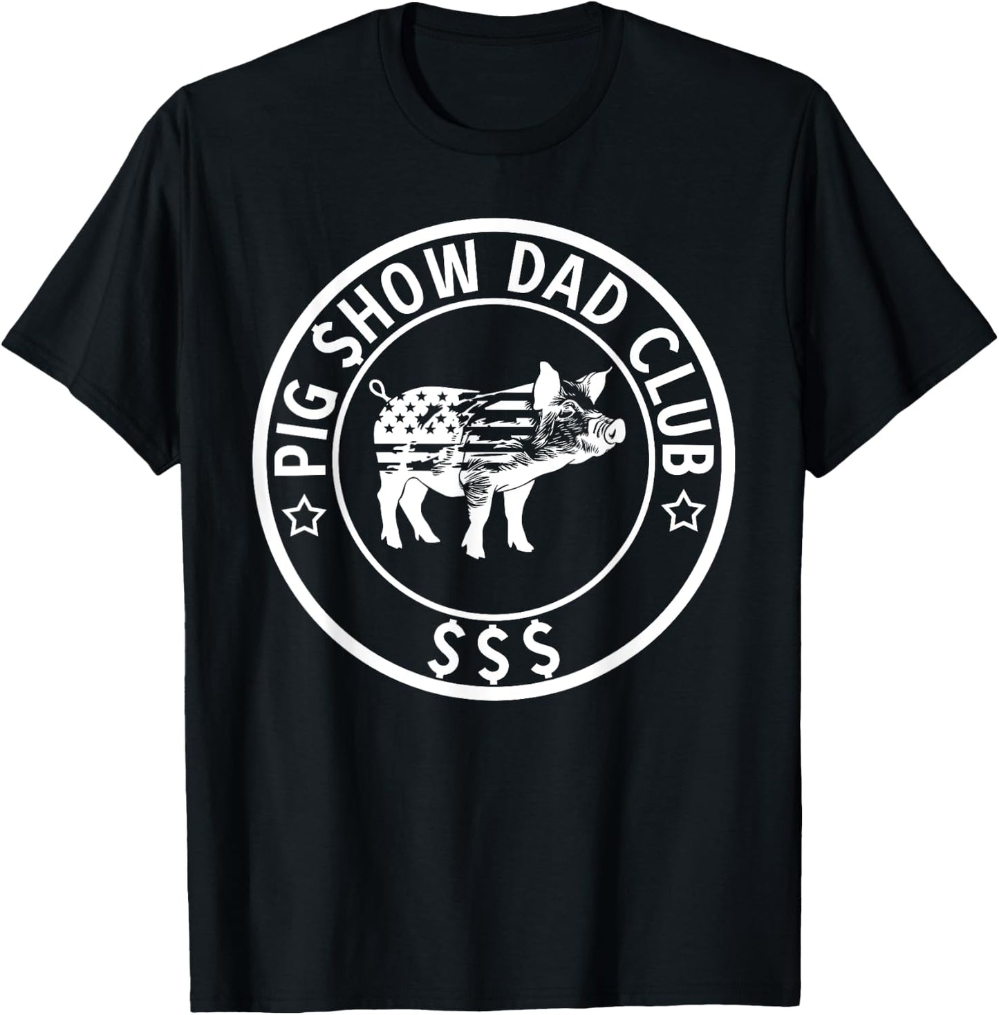 Pig Show Dad Club Pig Show Father T-Shirt - T-Shirt | Black