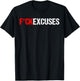 Fuck Excuses T-Shirt - T-Shirt | Black