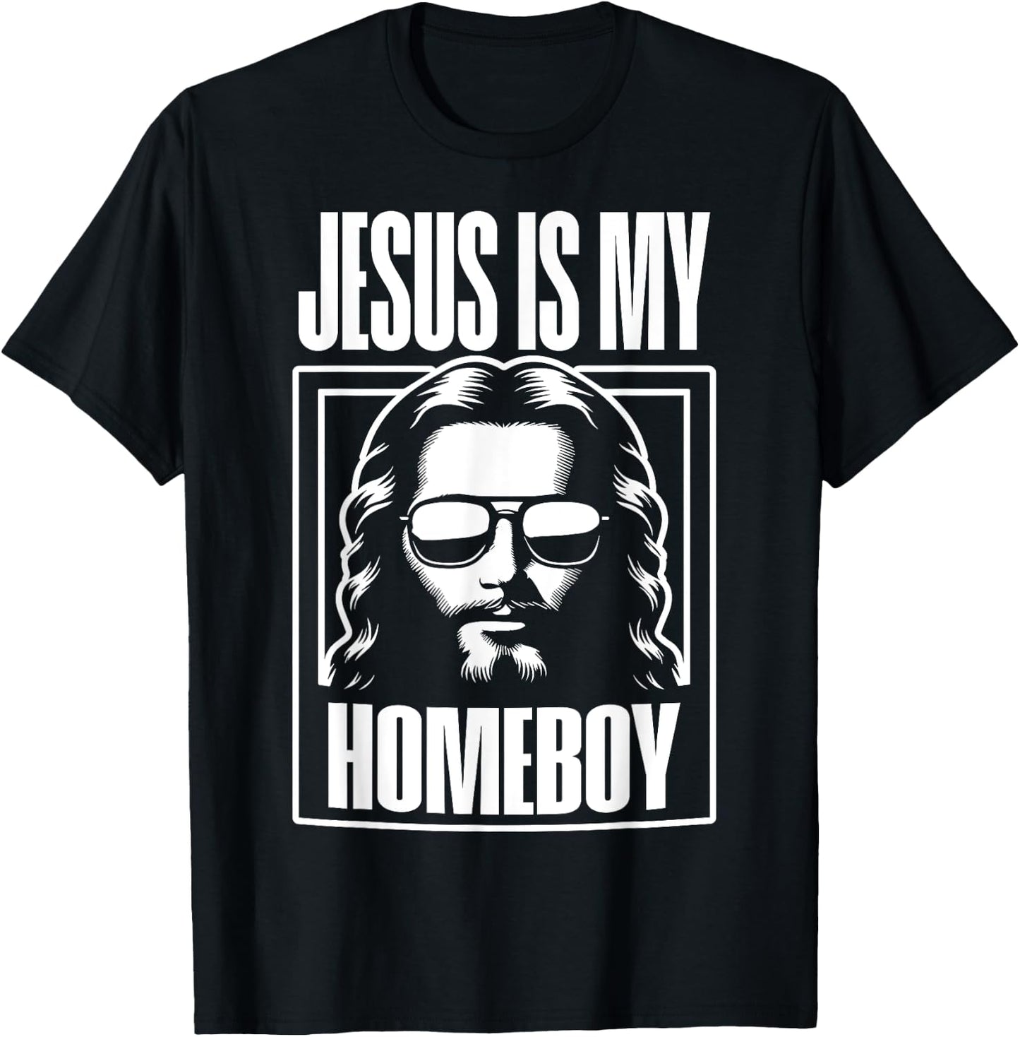 Jesus Is My Homeboy Funny Christian Faith T-Shirt - T-Shirt | Black