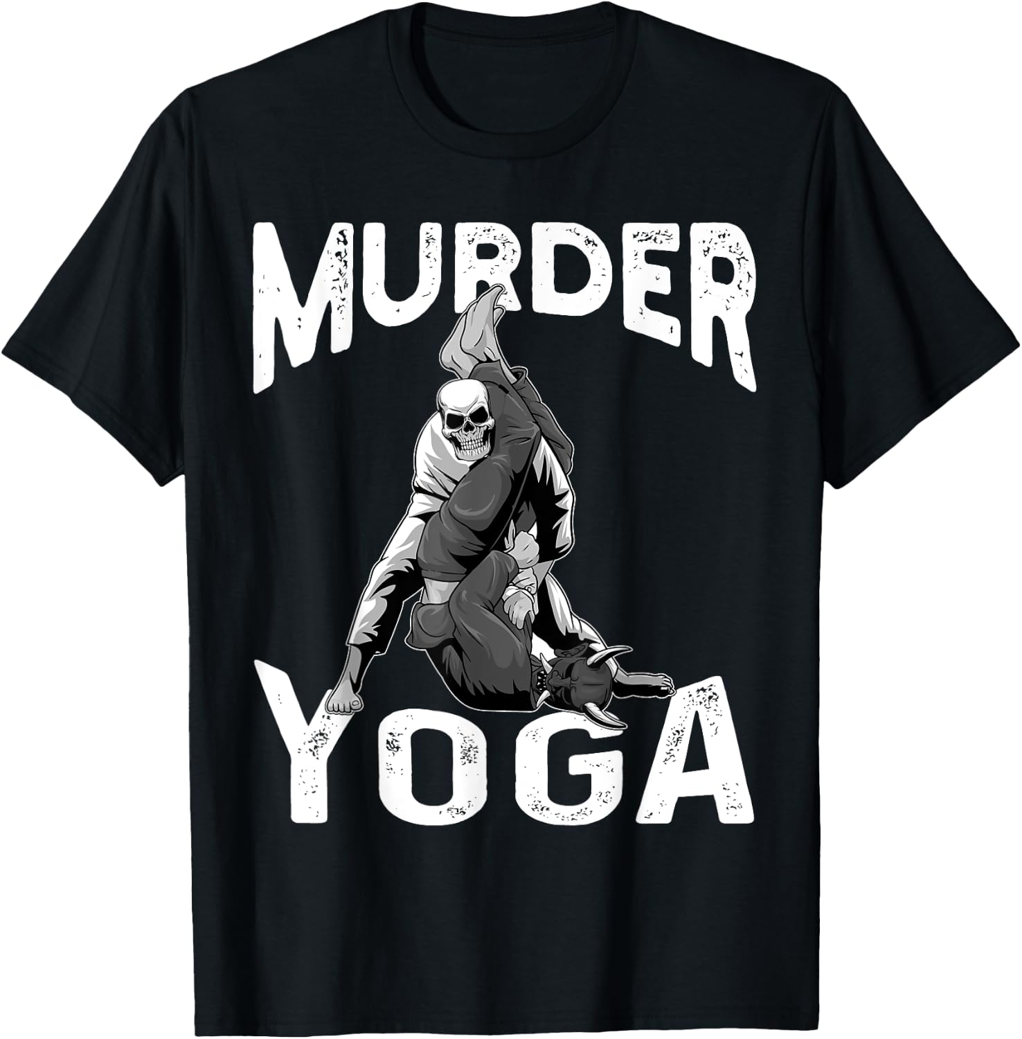 Murder Yoga BJJ Brazilian Jiu Jitsu BJJ Grappling NoGi T-Shirt - T-Shirt | Black