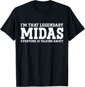 Midas Personal Name First Name Funny Midas T-Shirt - T-Shirt | Black