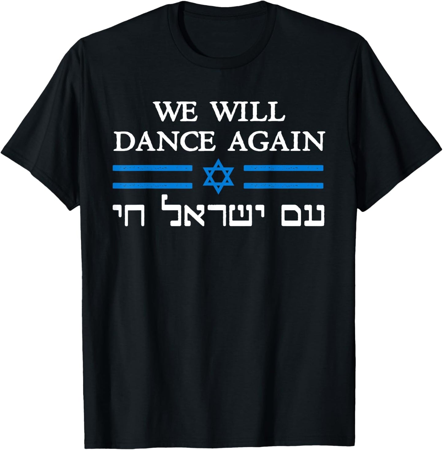 We Will Dance Again Retro Vintage David of Israel Jewish T-Shirt - T-Shirt | Black