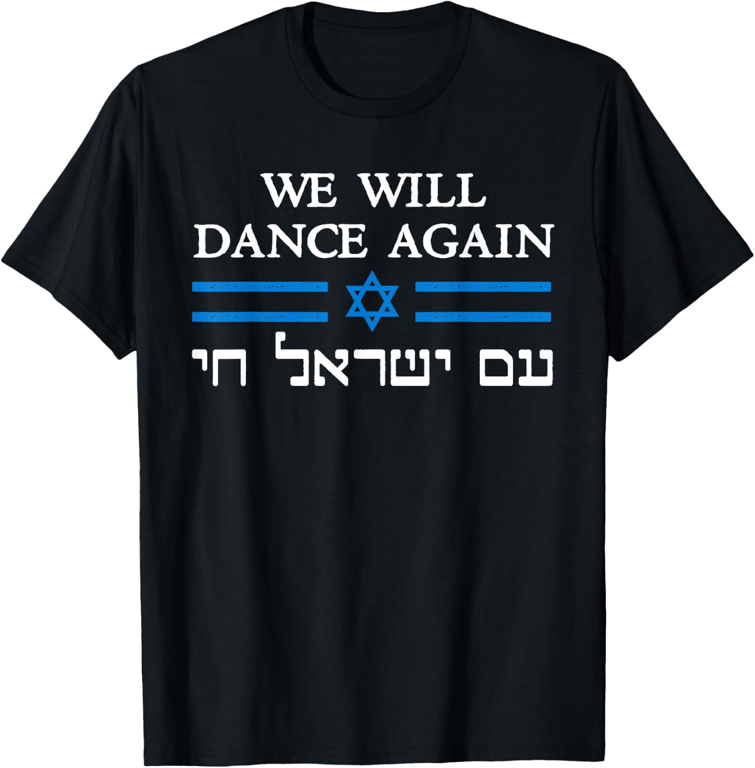 We Will Dance Again Retro Vintage David of Israel Jewish T-Shirt - T-Shirt | Black