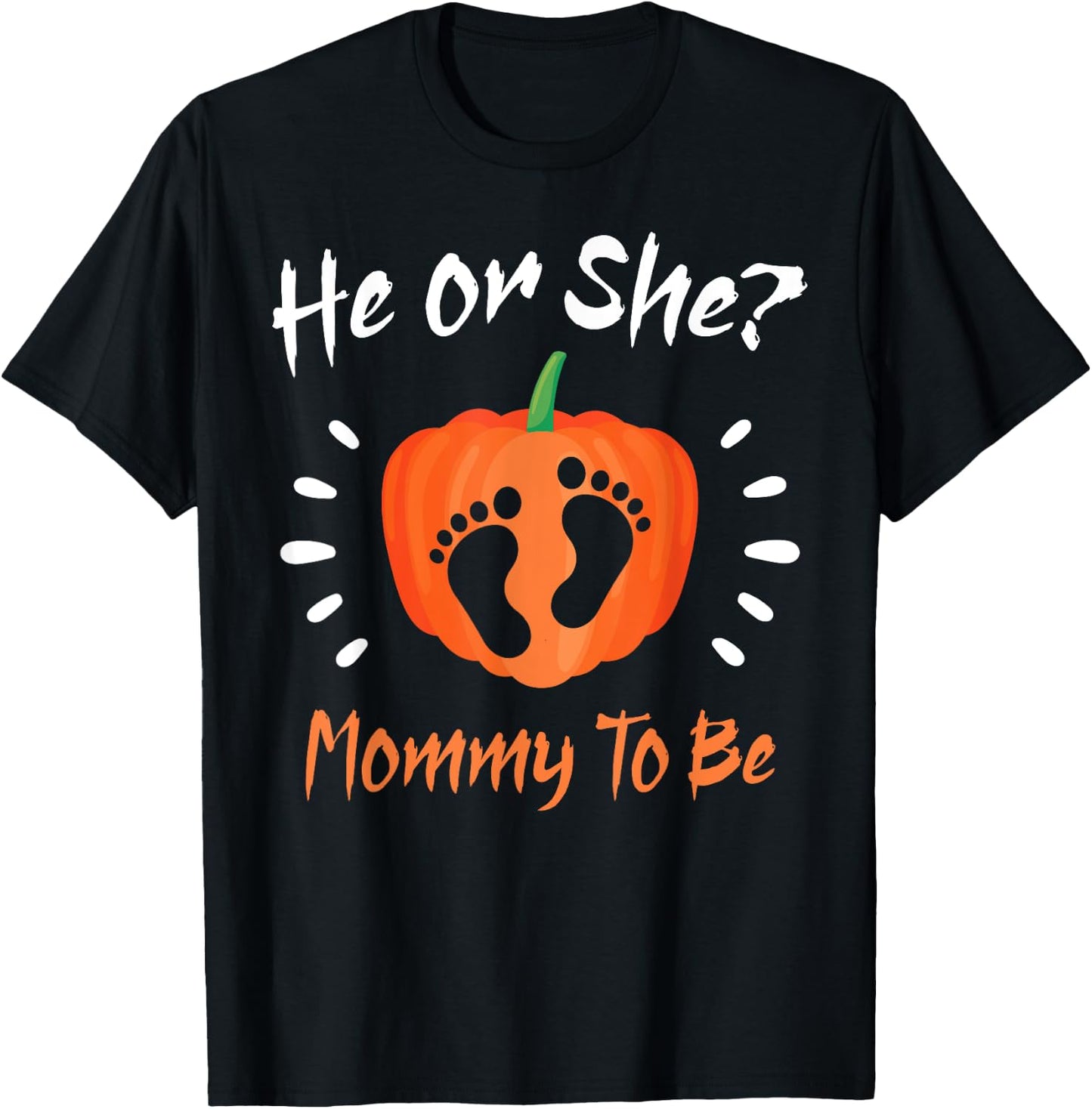 Halloween Gender Reveal He or She MOMMY To Be Pumpkin T-Shirt - T-Shirt | Black