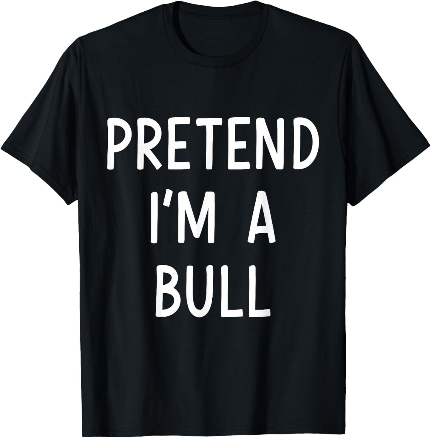 Pretend Im a bull easy lazy costume for halloween party T-Shirt - T-Shirt | Black