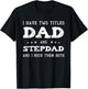 Best Dad and Stepdad Shirt Cute Fathers Day Gift from Wife T-Shirt - T-Shirt | Black