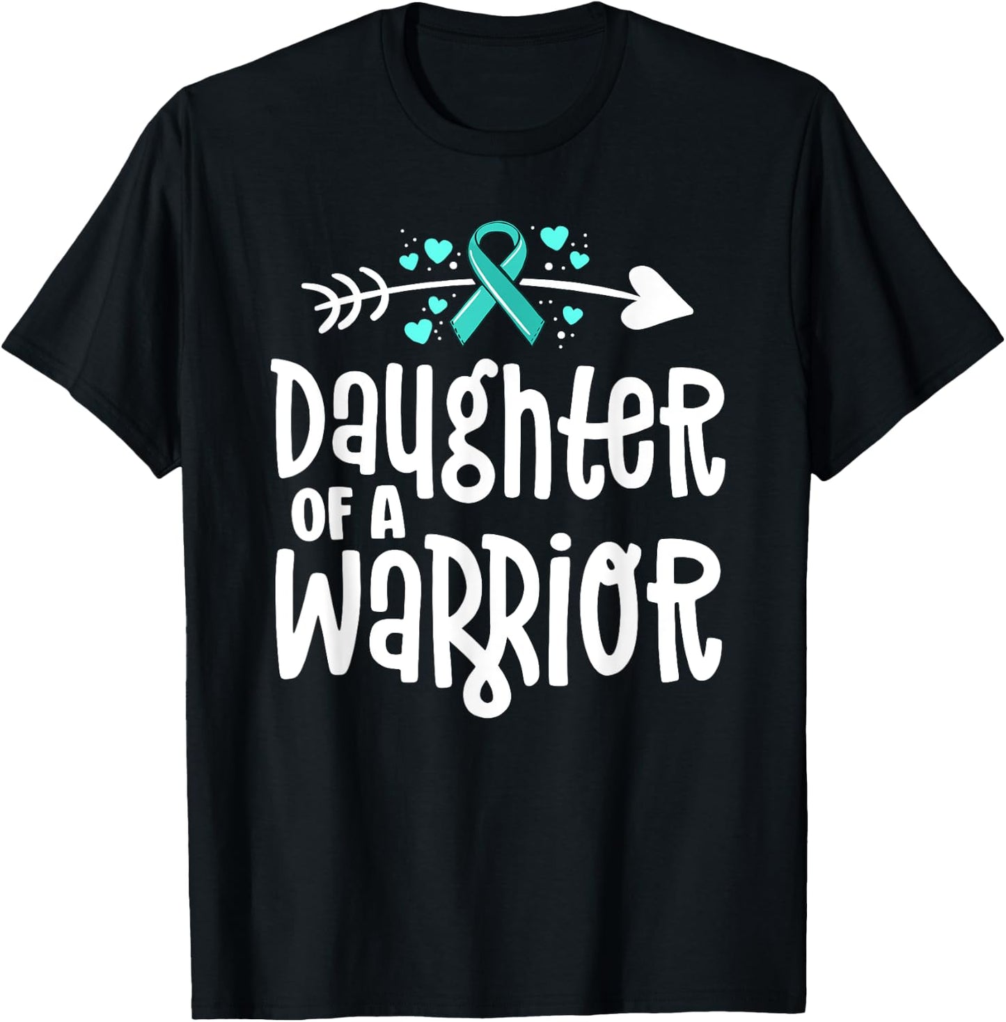 Daughter Of A Warrior Ovarian Cancer Shirts For Family Teal T-Shirt - T-Shirt | Black