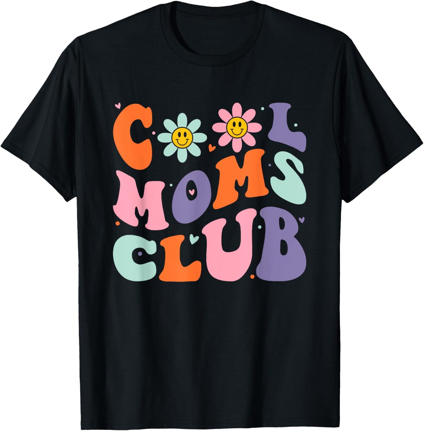 Cool Moms Club Retro Groovy Mom Mommy Mama Mothers Day T-Shirt - T-Shirt | Black