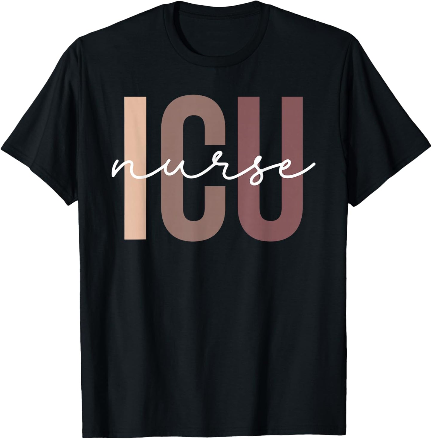 ICU Registered Nurse Intensive Care Unit RN Staff ICU Nurse T-Shirt - T-Shirt | Black