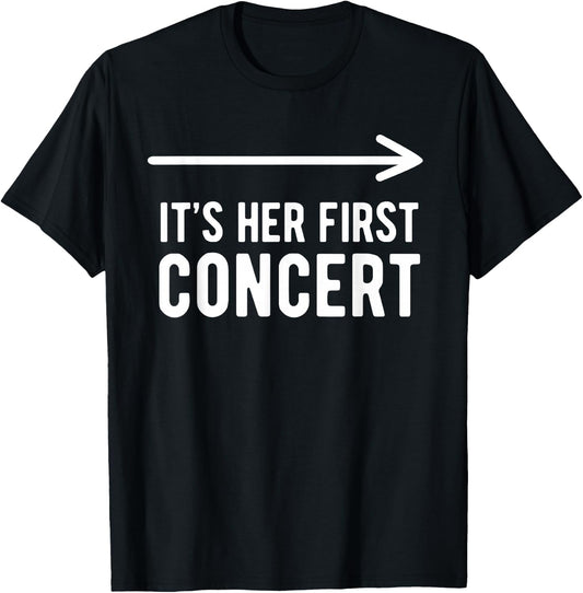 It's Her First Concert Mom Dad Daughters First Concert T-Shirt - T-Shirt | Black
