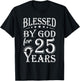 Vintage Blessed by God for 25 years Happy 25th Birthday T-Shirt - T-Shirt | Black