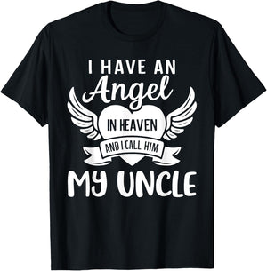 I Have an Angel in Heaven And I Call Him My Uncle Remember T-Shirt - T-Shirt | Black