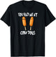 You Had Me At Corn Dog Funny Pronto Pup Food T-Shirt - T-Shirt | Black