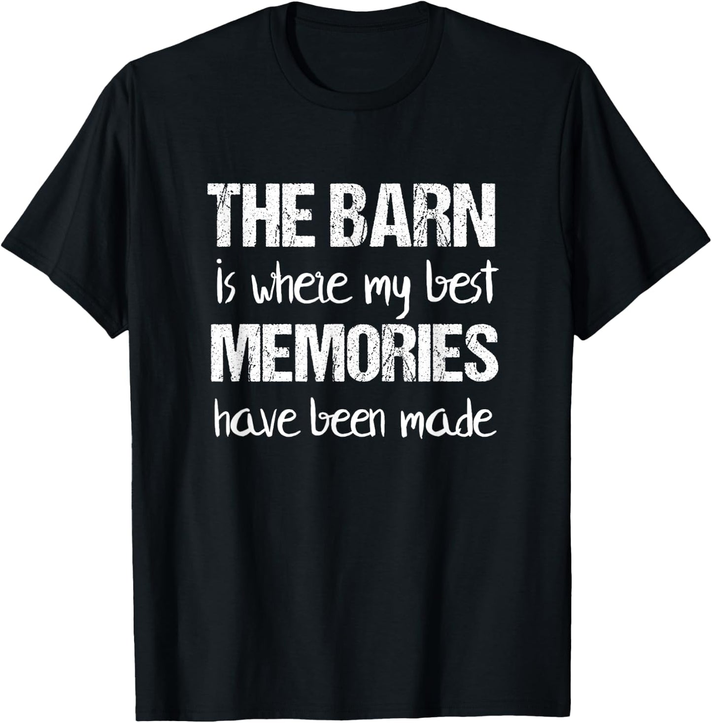 Livestock Show | Barn Where Best Memories Been Made T-Shirt - T-Shirt | Black