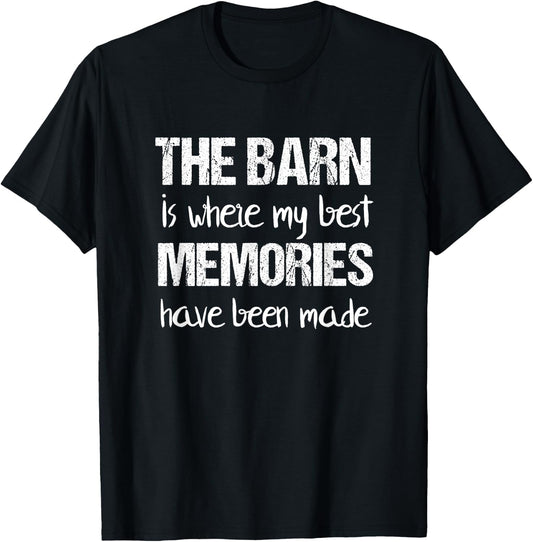 Livestock Show | Barn Where Best Memories Been Made T-Shirt - T-Shirt | Black