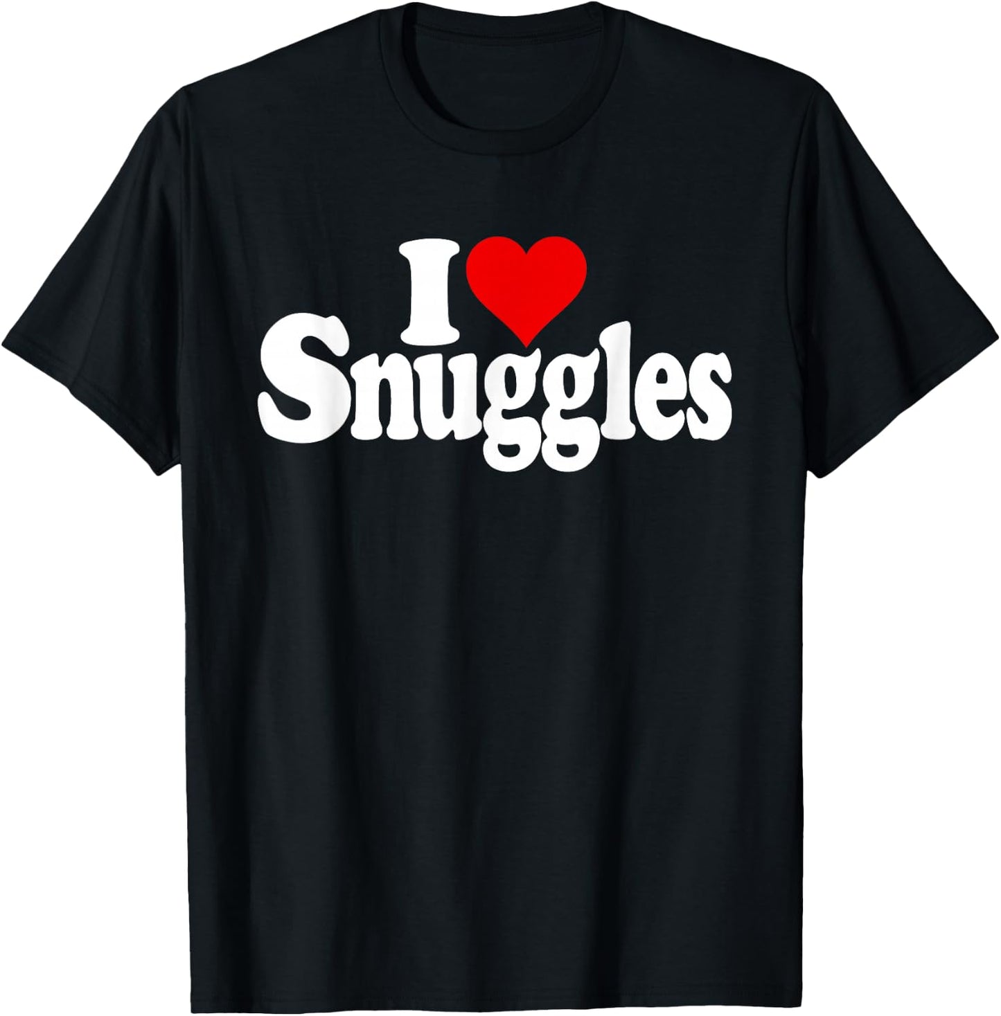 I Love Heart Snuggles Snuggling T-Shirt - T-Shirt | Black