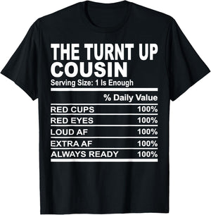 The turnt up cousin funny family matching love cousins T-Shirt - T-Shirt | Black