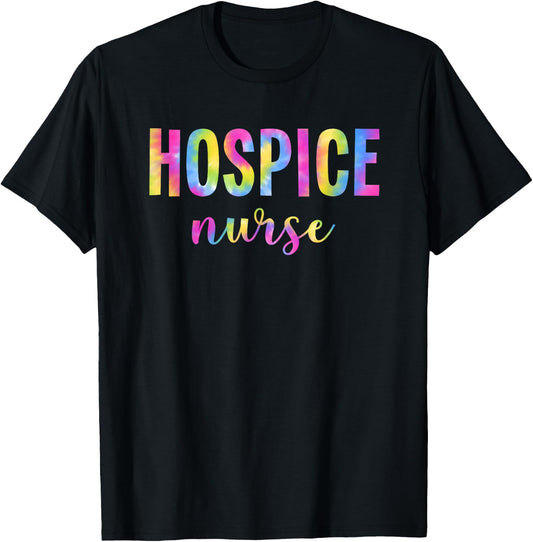 Tie Dye Hospice Nurse For Nursing Student Hospice Nurse T-Shirt - T-Shirt | Black