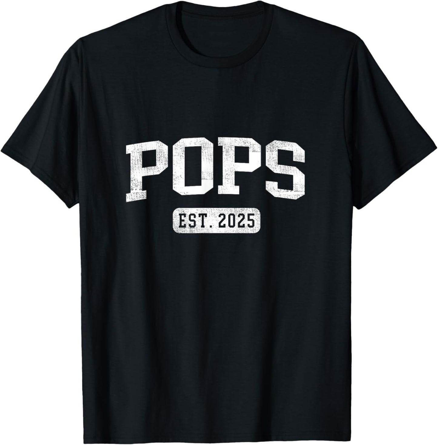 Pops Est 2025 Promoted To Pops Announcement T-Shirt - T-Shirt | Black