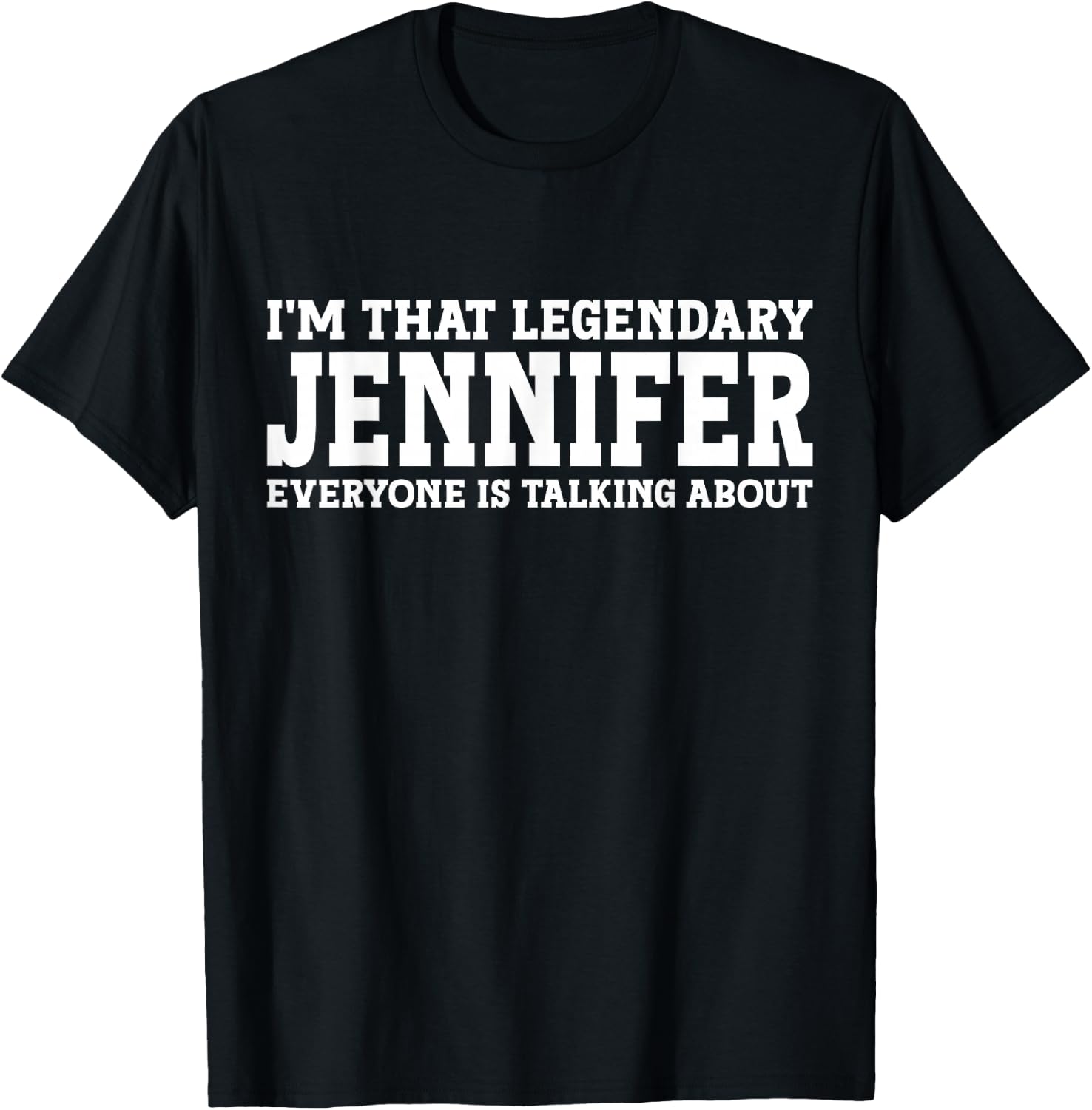 Jennifer Personal Name First Name Funny Jennifer T-Shirt - T-Shirt | Black
