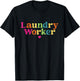 Laundry Worker Appreciation Week Healthcare Men T-Shirt - T-Shirt | Black