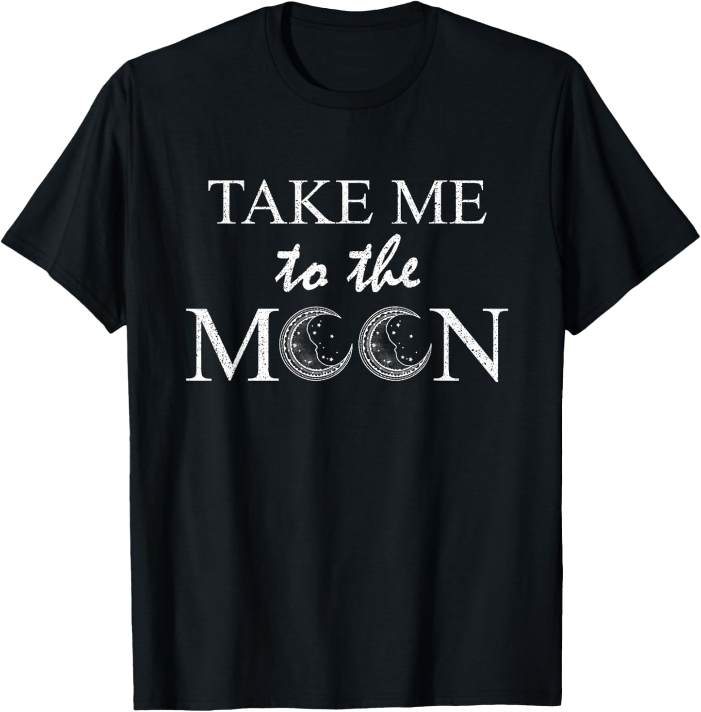 Take me to the moon T-Shirt - T-Shirt | Black
