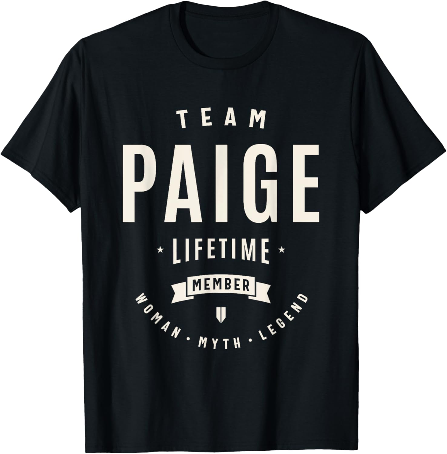 Team Paige Lifetime Member Funny Name Paige T-Shirt - T-Shirt | Black
