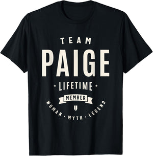 Team Paige Lifetime Member Funny Name Paige T-Shirt - T-Shirt | Black