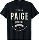 Team Paige Lifetime Member Funny Name Paige T-Shirt - T-Shirt | Black