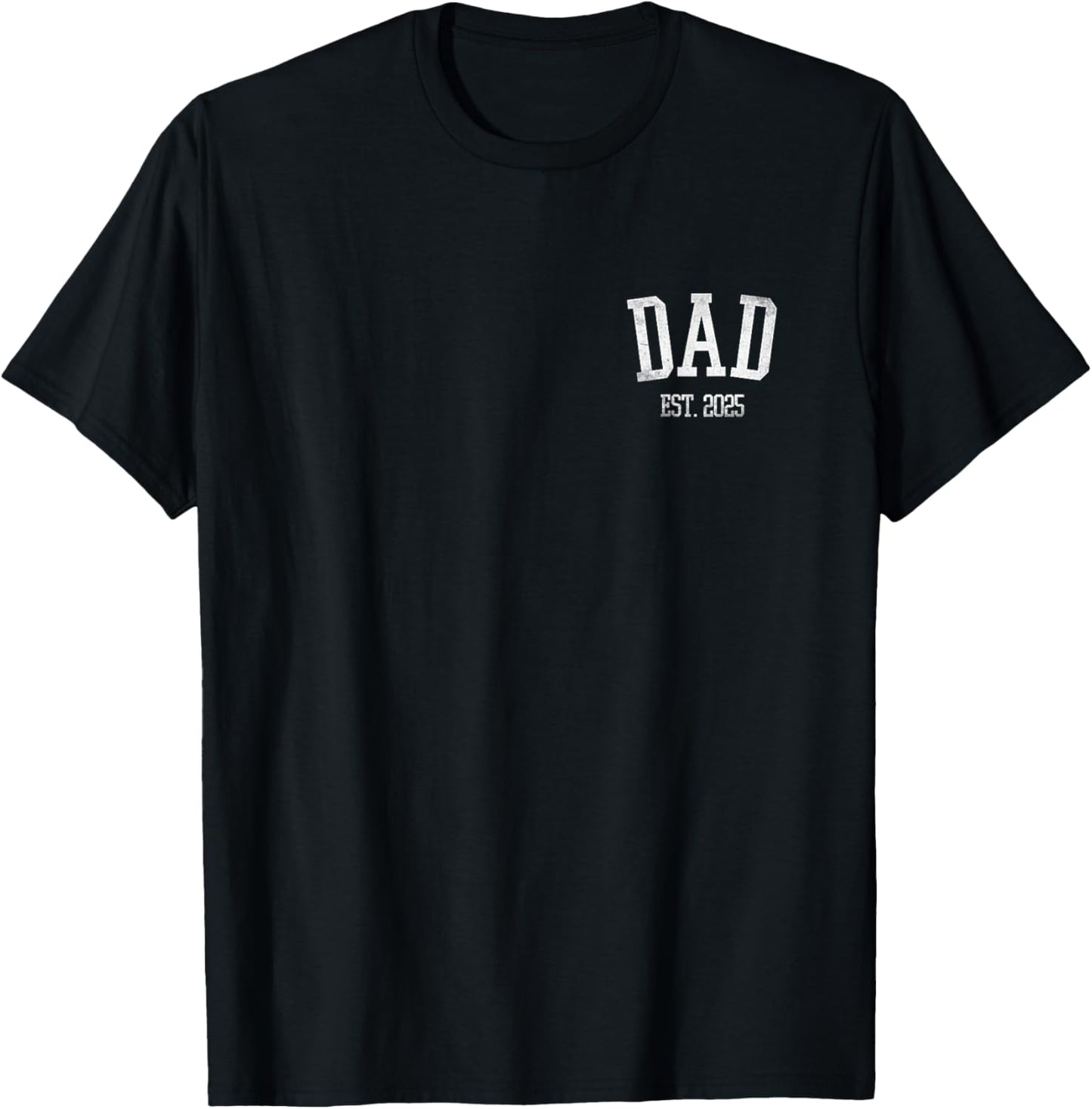 New Dad Est. 2025 Expect Baby Father 2025 Pocket Fathers Day T-Shirt - T-Shirt | Black