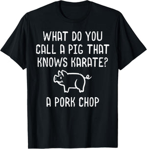 Pig Knows Karate Pork Chop Funny Hog Joke Men Women Kids T-Shirt - T-Shirt | Black