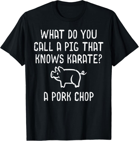 Pig Knows Karate Pork Chop Funny Hog Joke Men Women Kids T-Shirt - T-Shirt | Black