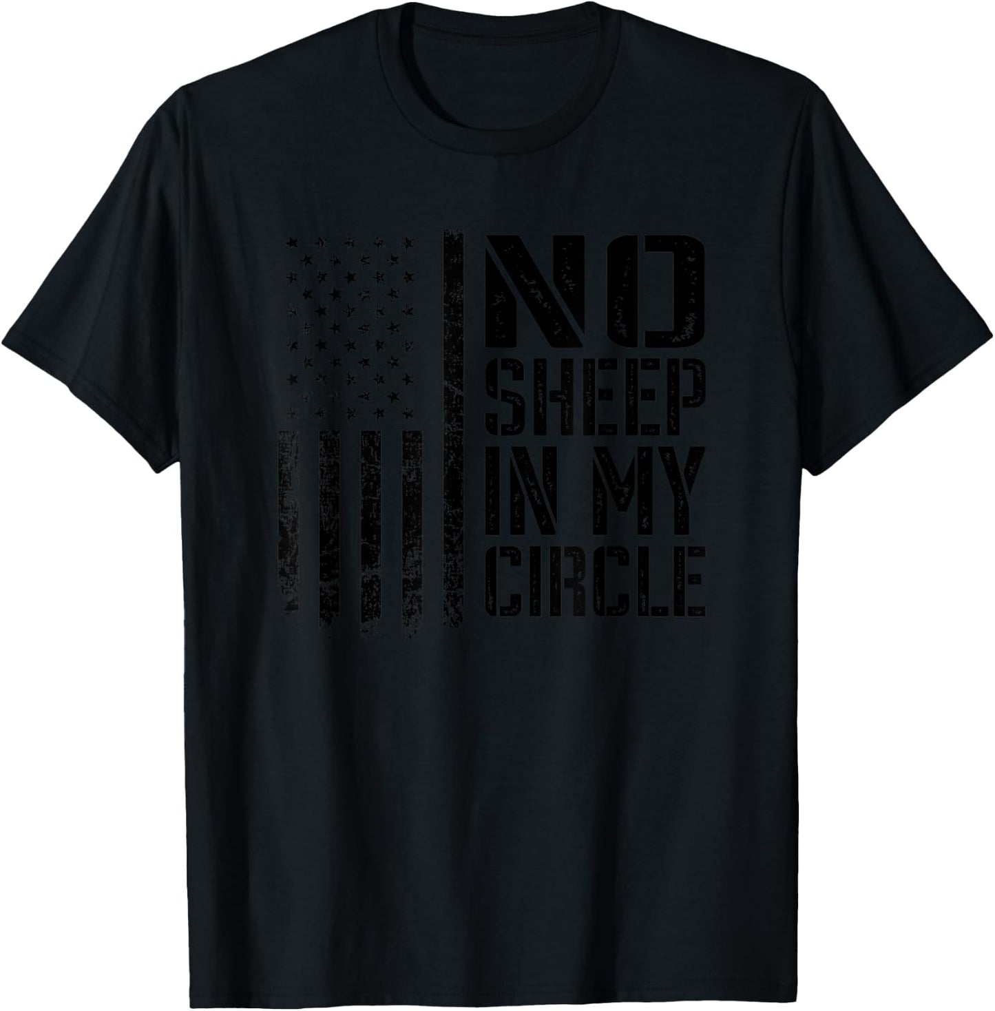 No Sheep In My Circle - Patriotic USA Lions Wolves Not Sheep Women Men T-Shirt - T-Shirt | Black