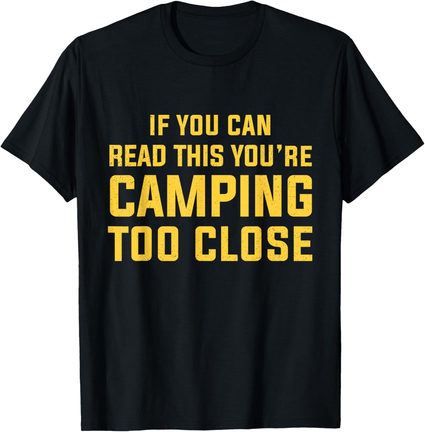 Men's Funny Camping With Sayings Camping Women Funny Camper T-Shirt - T-Shirt | Black