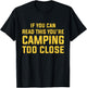 Men's Funny Camping With Sayings Camping Women Funny Camper T-Shirt - T-Shirt | Black