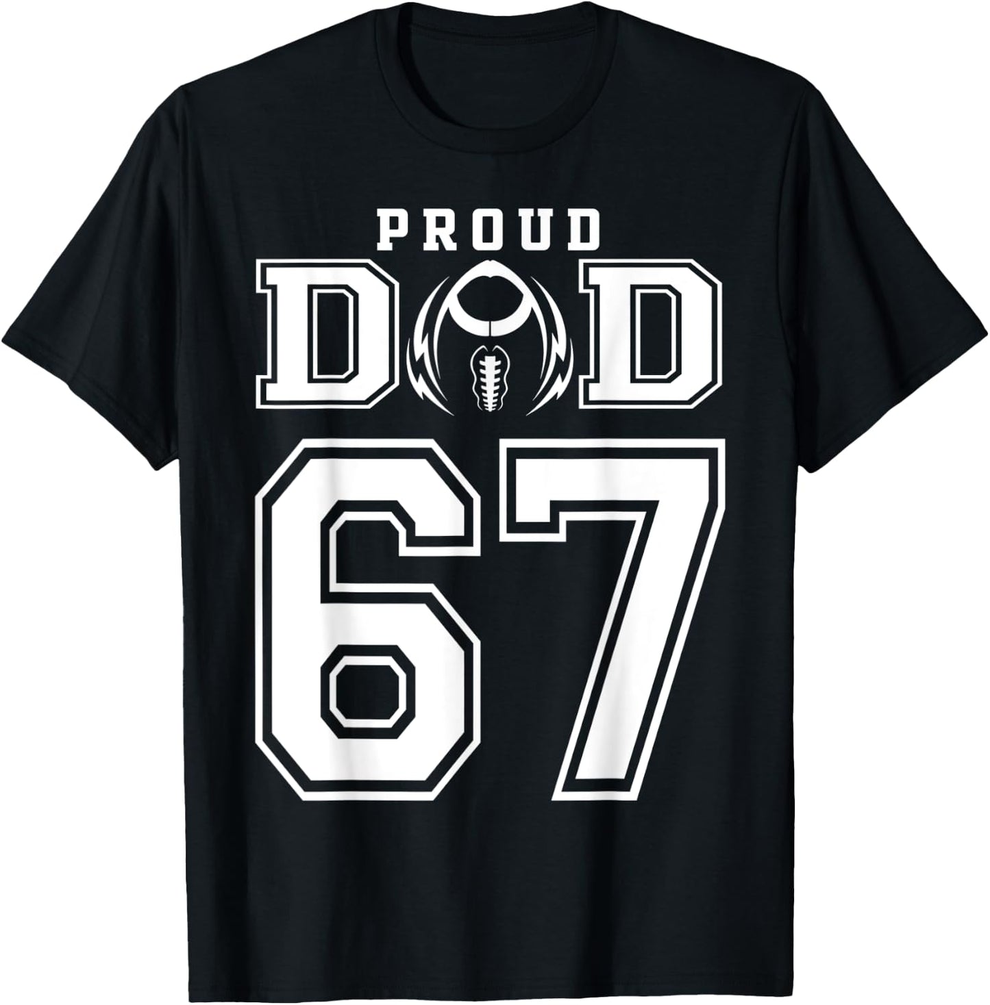 Custom Proud Football Dad Number 67 Personalized T-Shirt - T-Shirt | Black