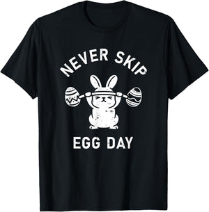 Never Skip Egg Day Funny Easter Sunday Bunny Work Out Joke T-Shirt - T-Shirt | Black
